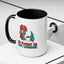 Humor Mug - I'm Fluent In Fowl Language