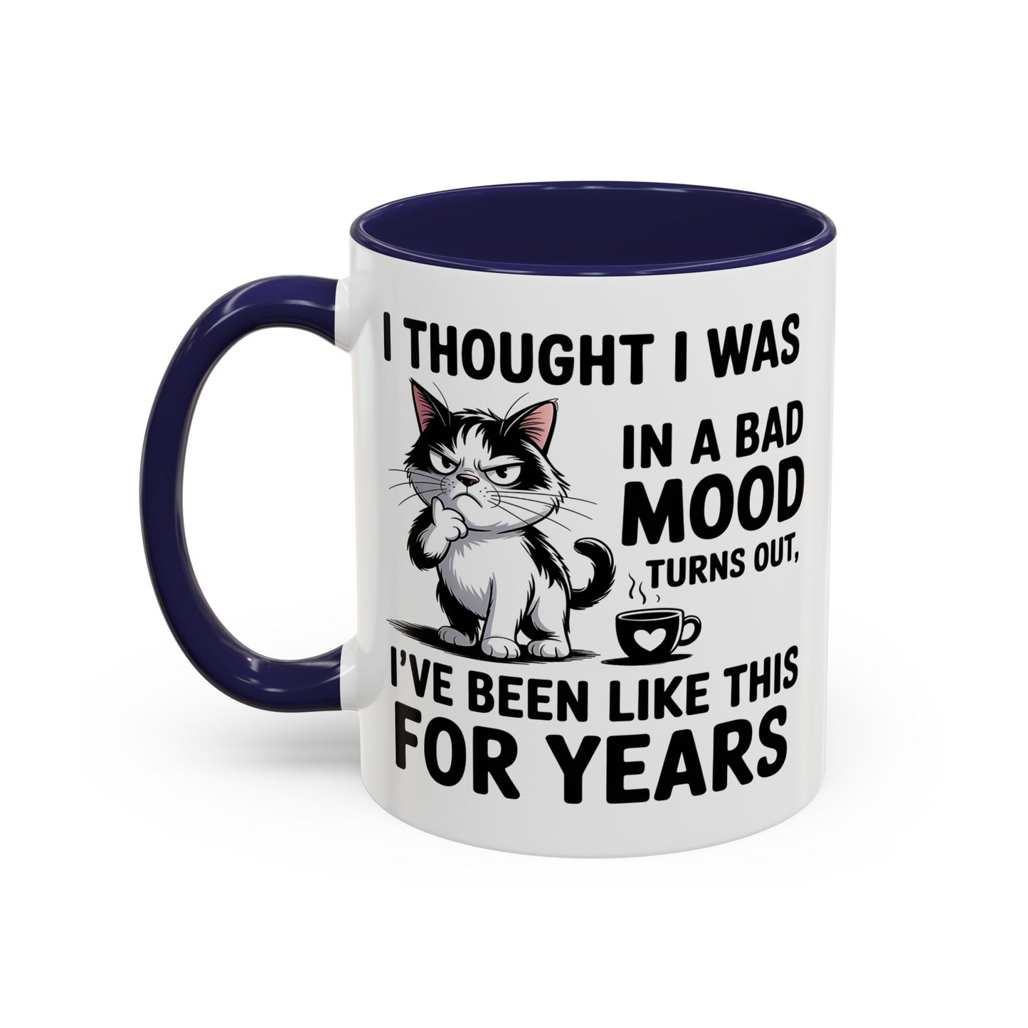 Animal Mug - I Thought I Was In a Bad Mood
