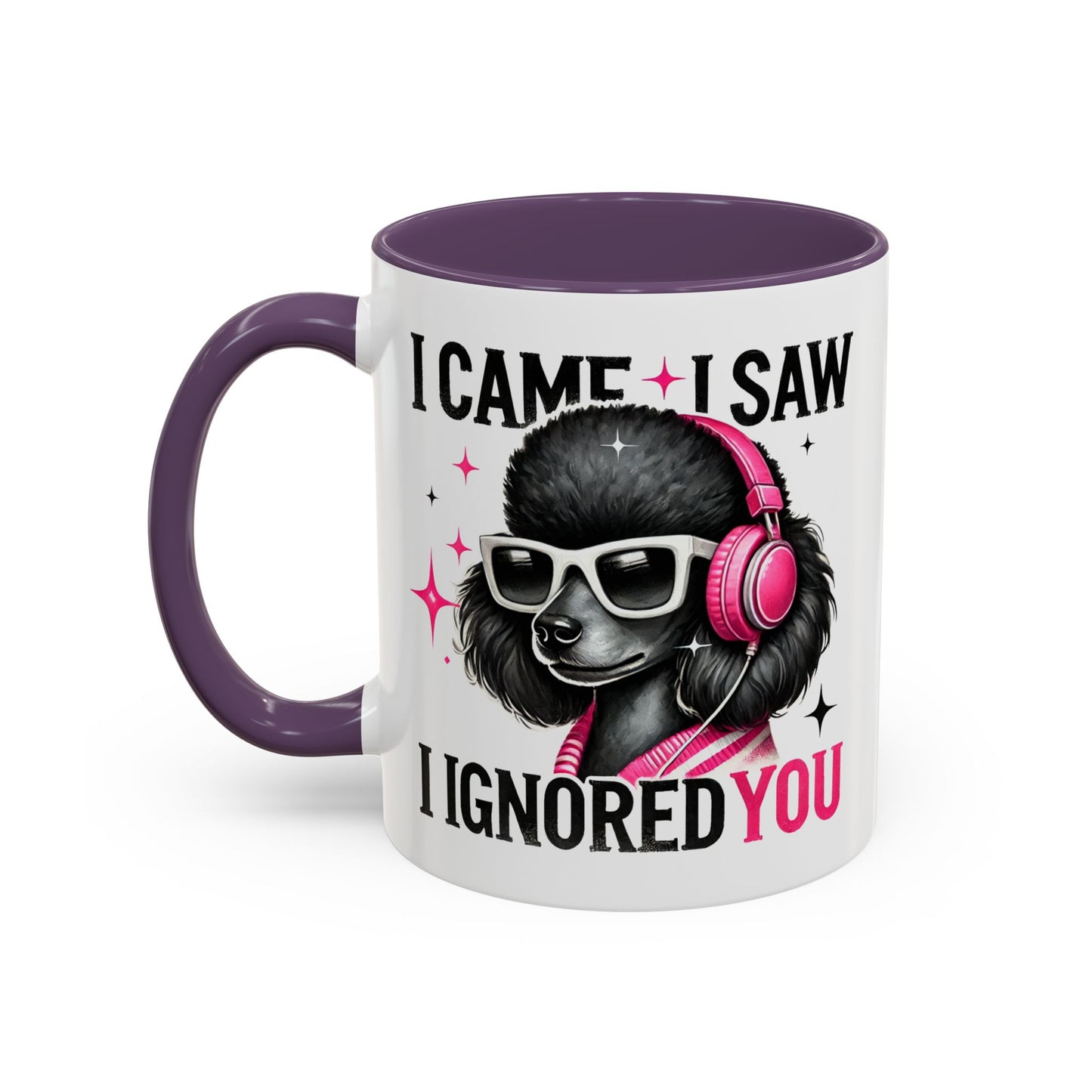 Animal Mug - I Came I Saw I Ignored You