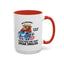Office Mug - Just Remember