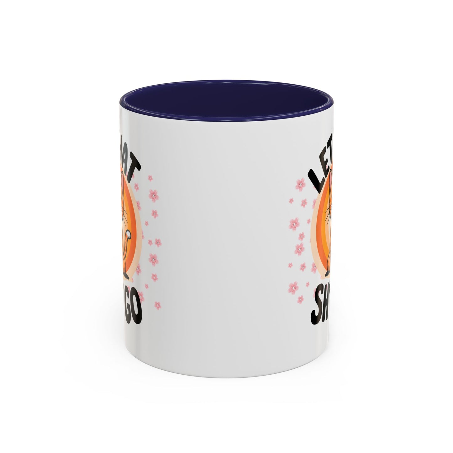 Humor Mug - Let That Sh*t Go
