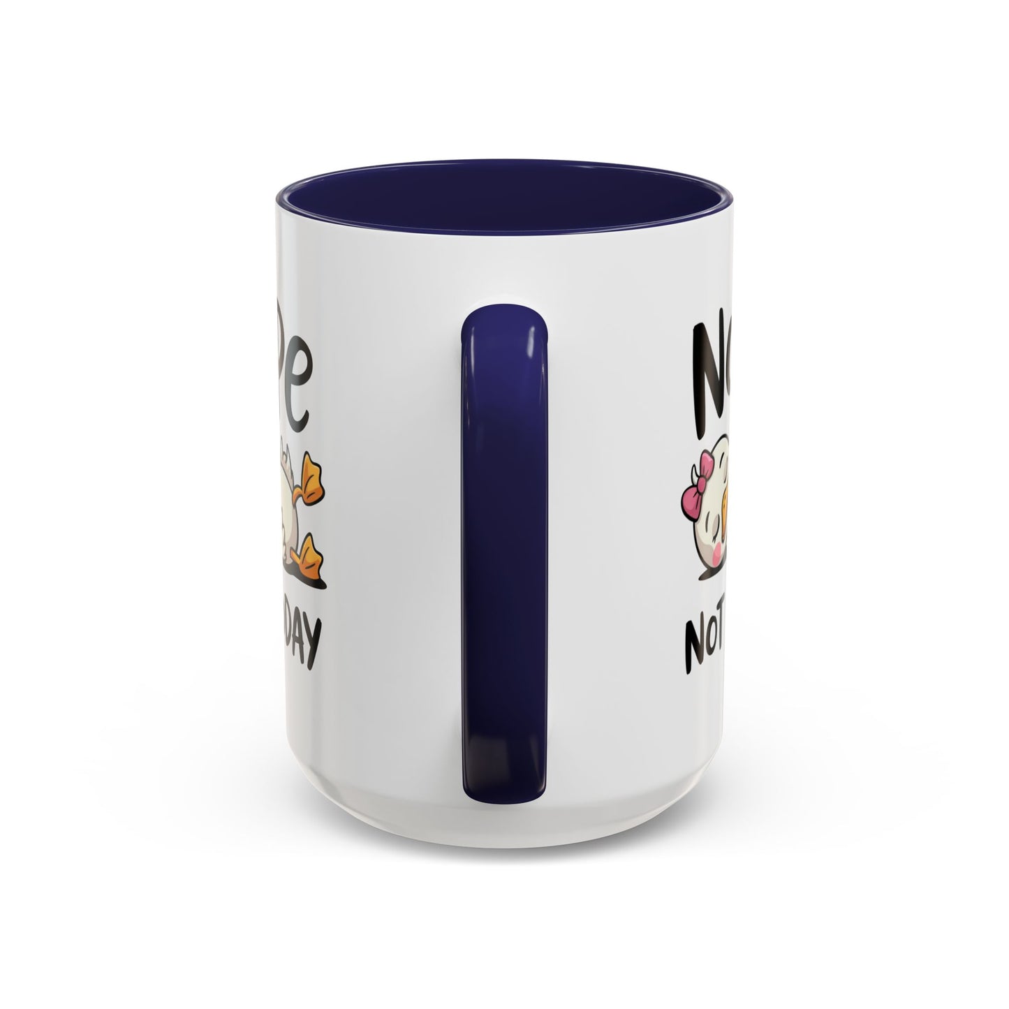 Humor Mug - Nope Not Today
