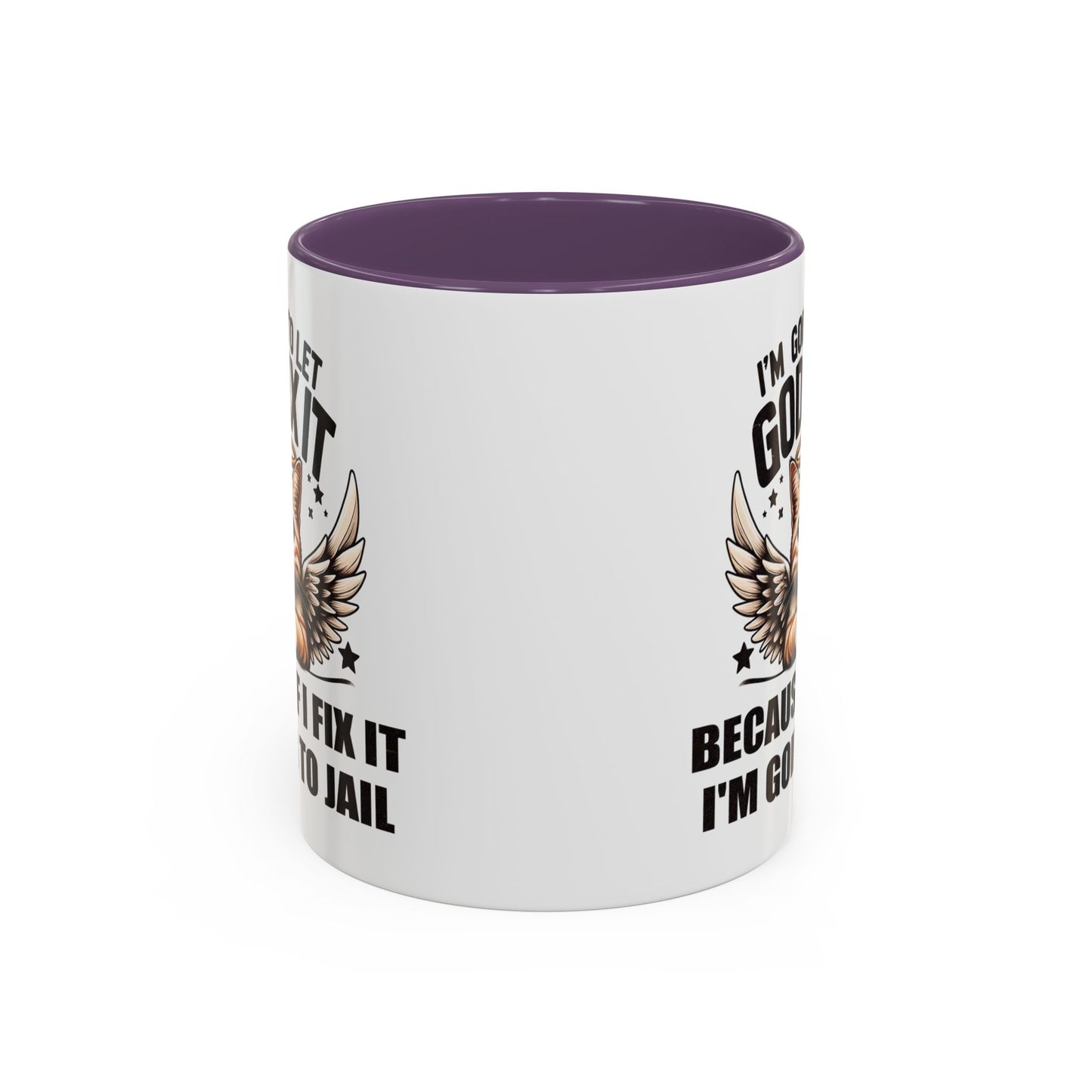 Humor Mug - I'm Going to Let God Fix It