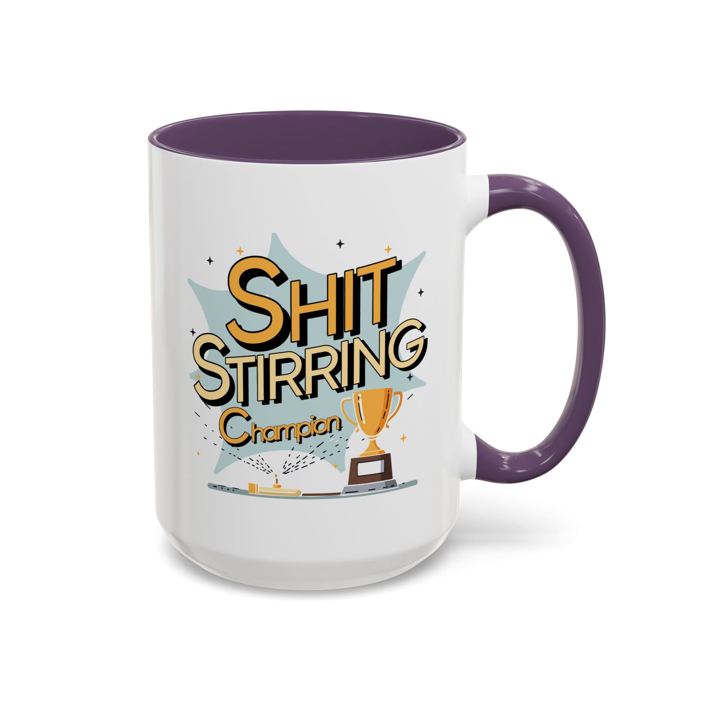 Adult Mug - Shit Stirring Champion