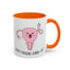 Adult Mug - Don't Fucking Ovary-Act