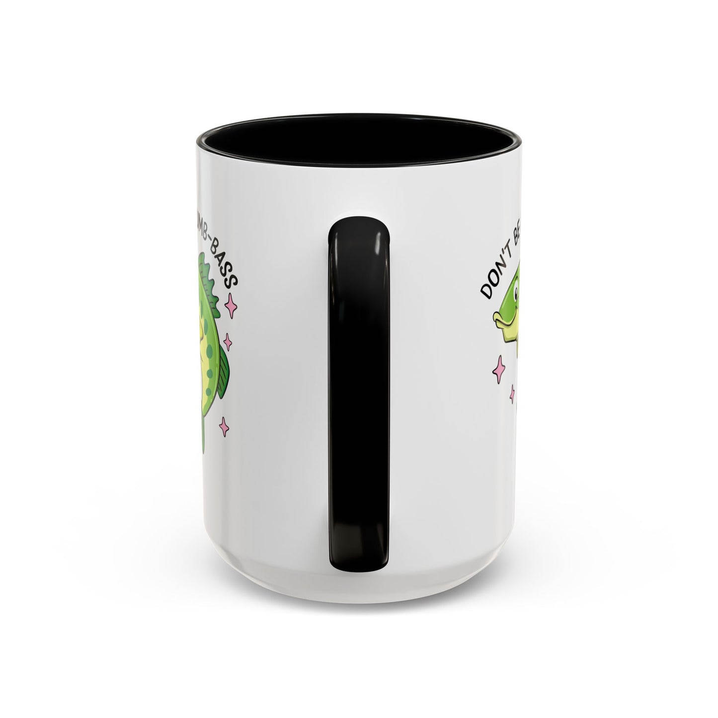 Adult Mug - Don't Be A Dumb-Bass