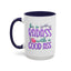 Humor Mug - Be a Badass With a Good Ass