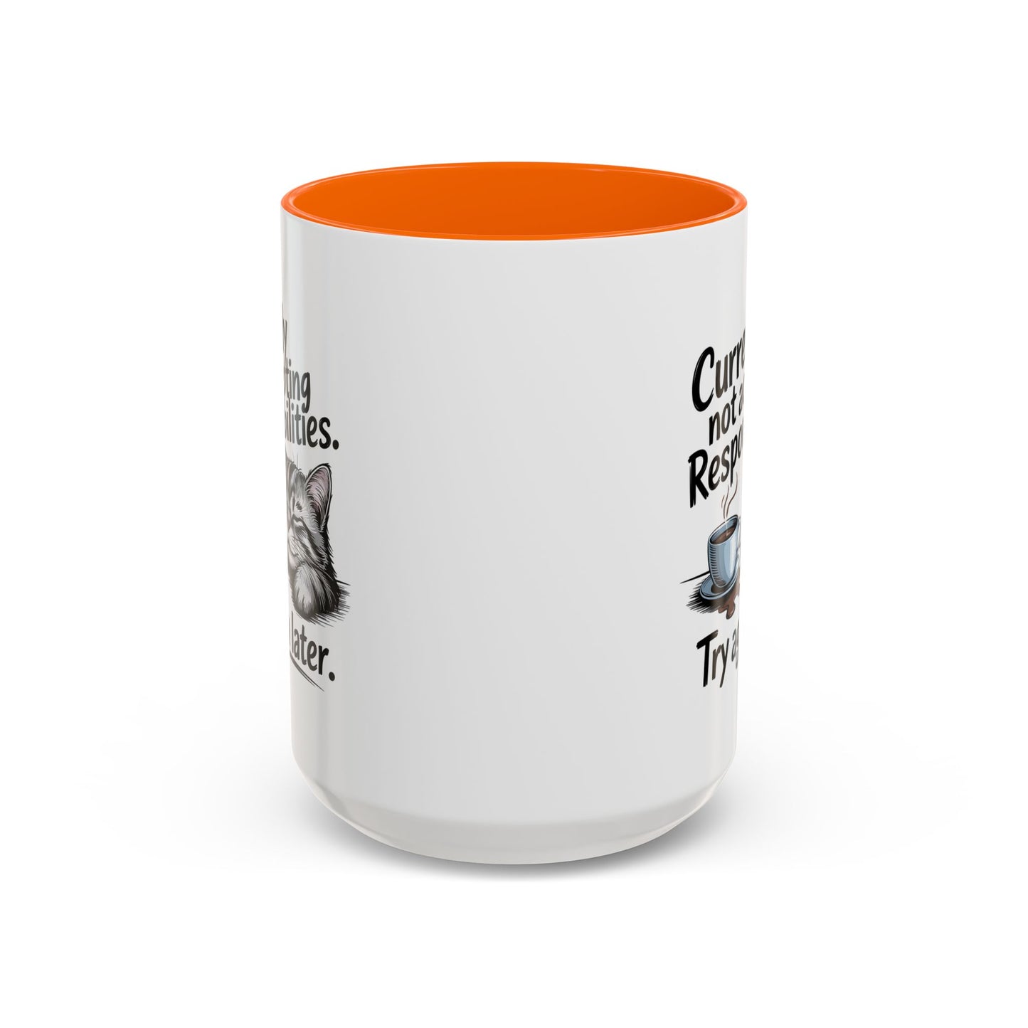 Animal Mug - Currently Not Accepting Responsibilities