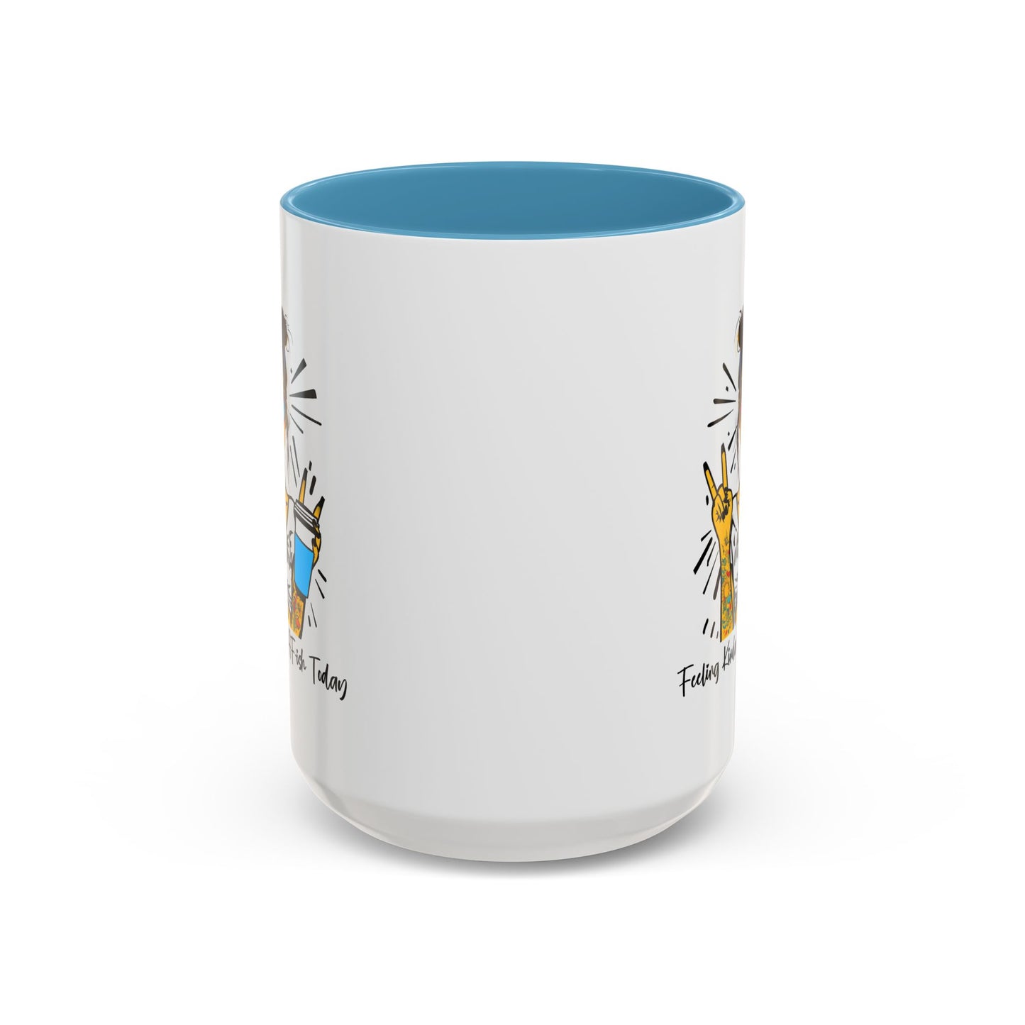 Humor Mug - Feeling Kinda IDGAF-ish Today