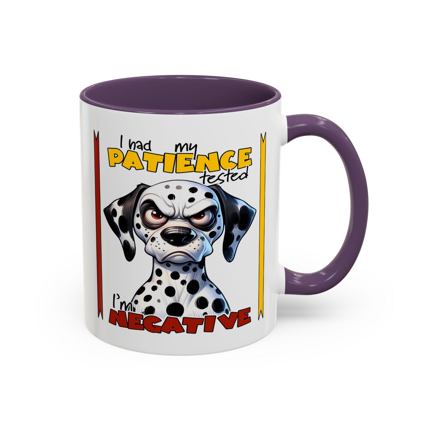 Humor Mug - I Had My Patience Tested