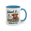 Anniversary Mug - Admit It