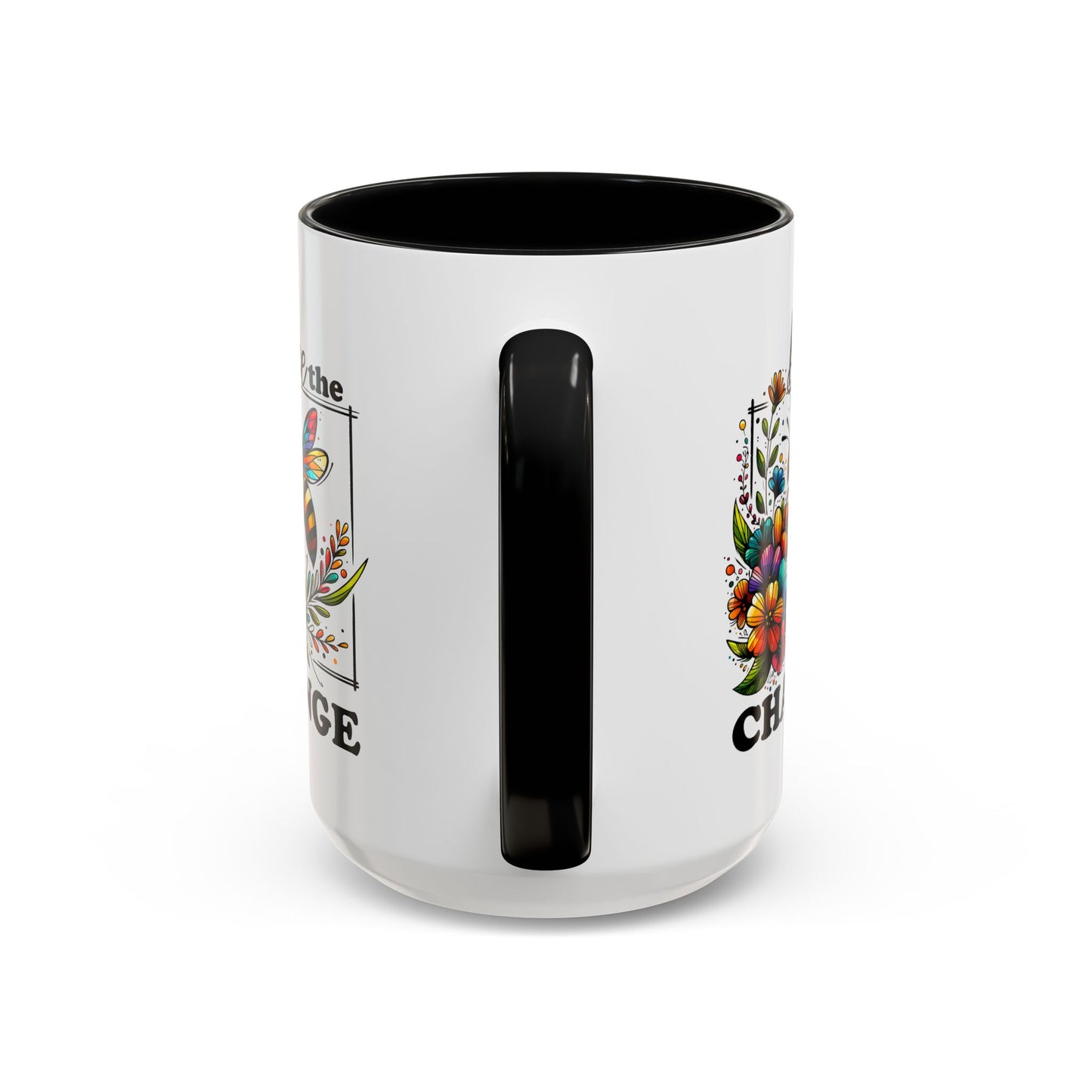 Motivation Mug - Bee The Change