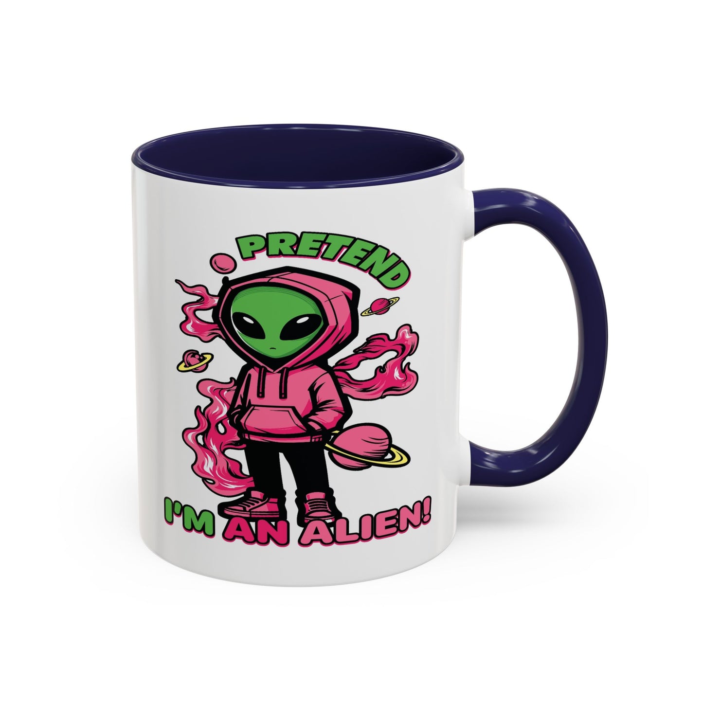 Alien Mug - Pretend I'm An Alien
