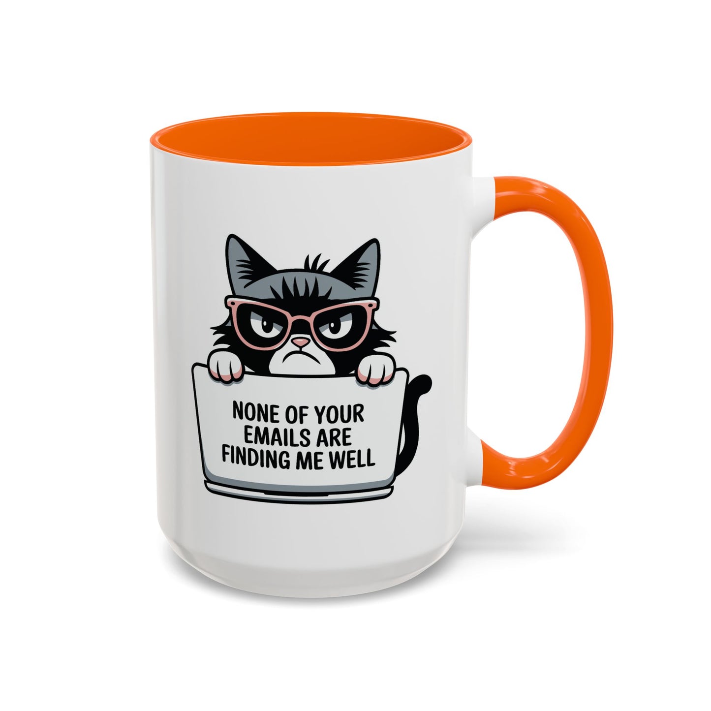 Humor Mug - None of Your Emails