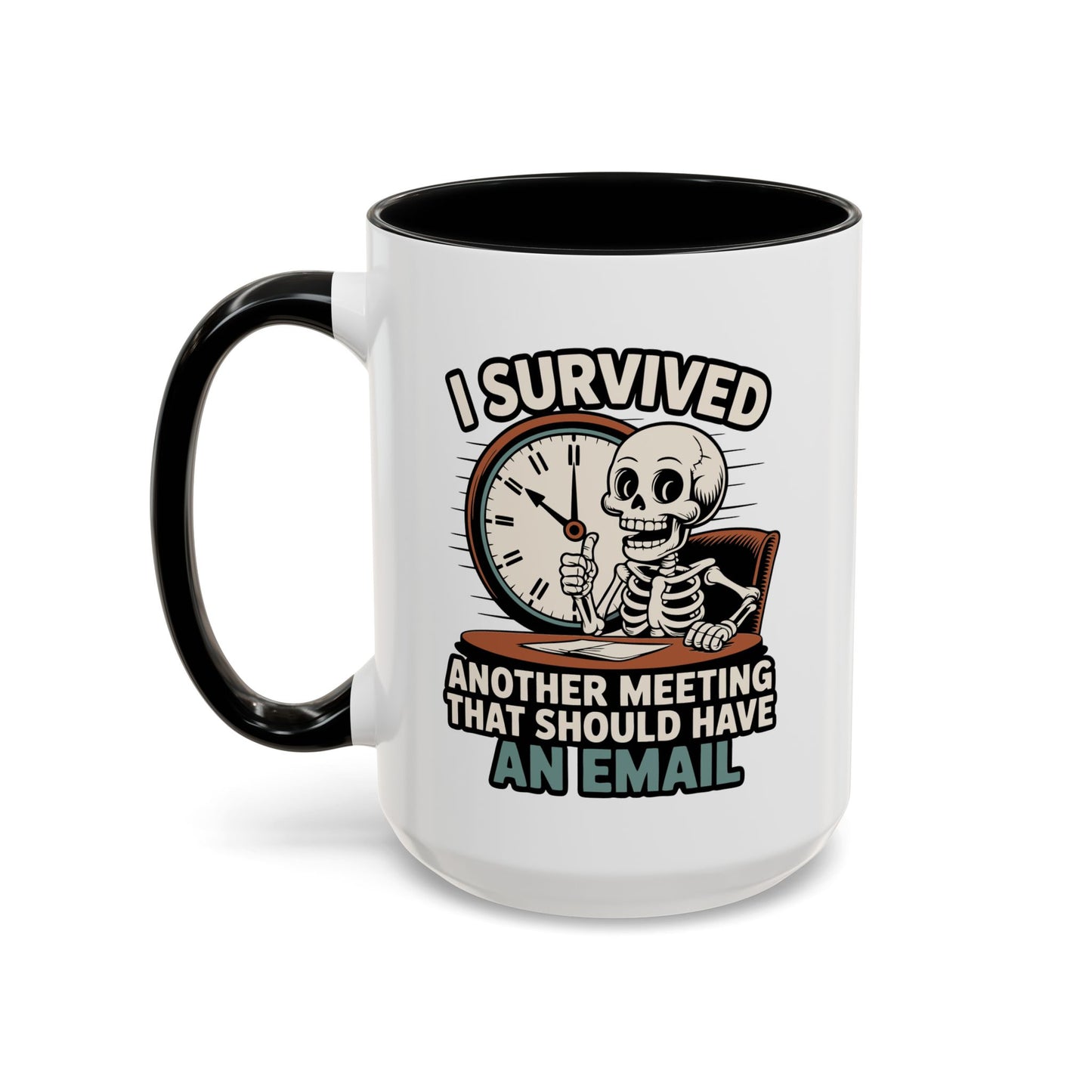 Office Mug - I Survived Another Meeting