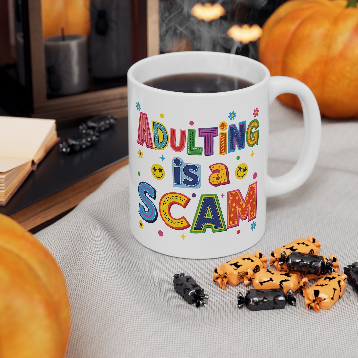 Humor Mug - Adulting Is A Scam