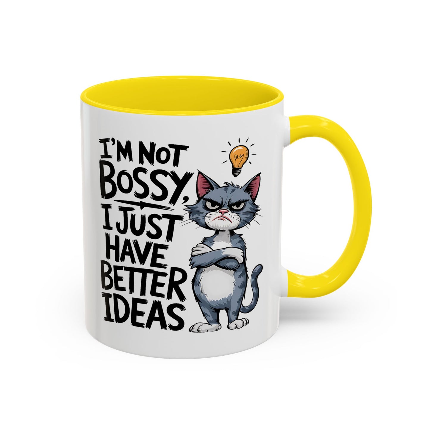 Humor Mug - I'm Not Bossy
