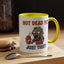 Office Mug - Not Dead Yet
