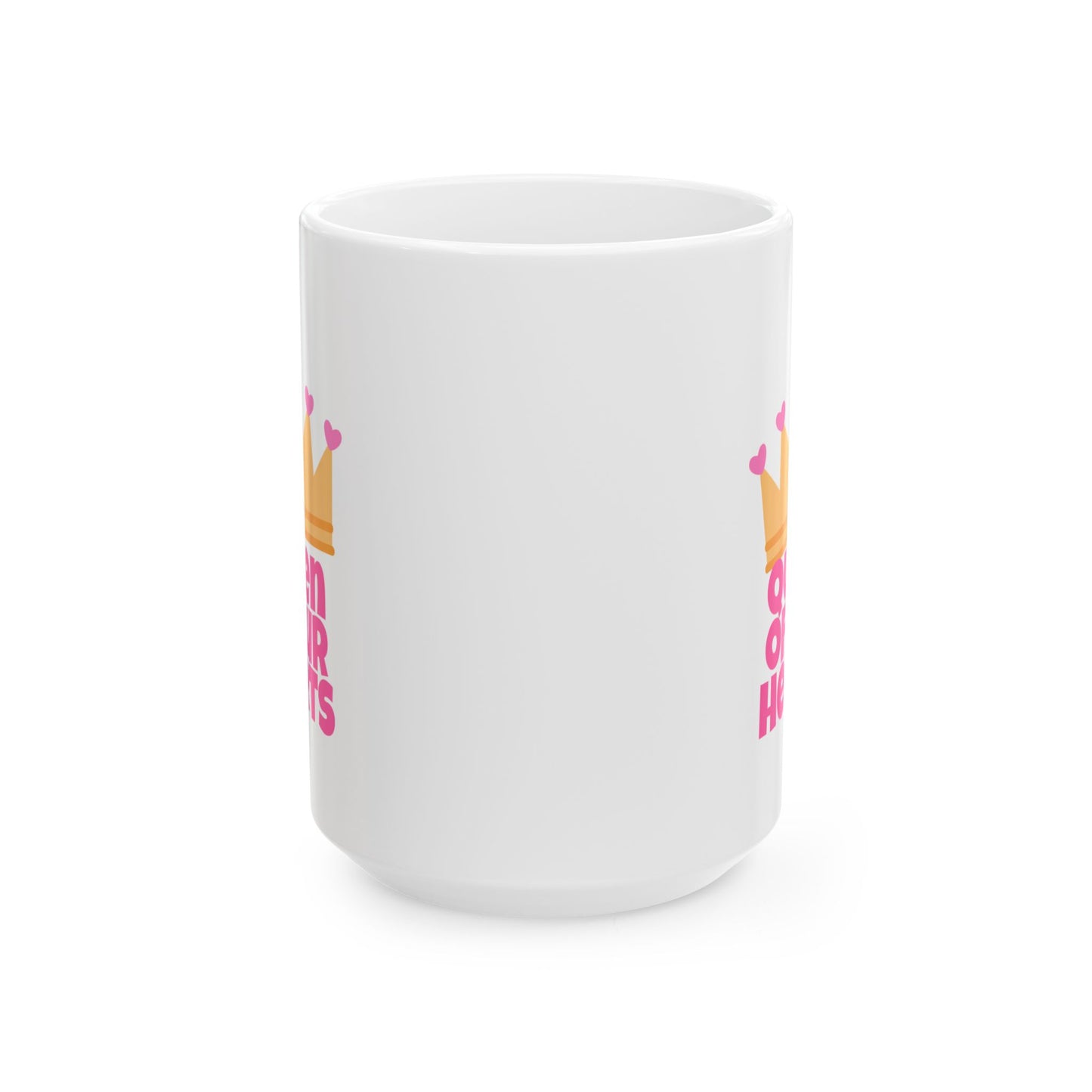 Mother's Day Mug - Queen Of Our Hearts