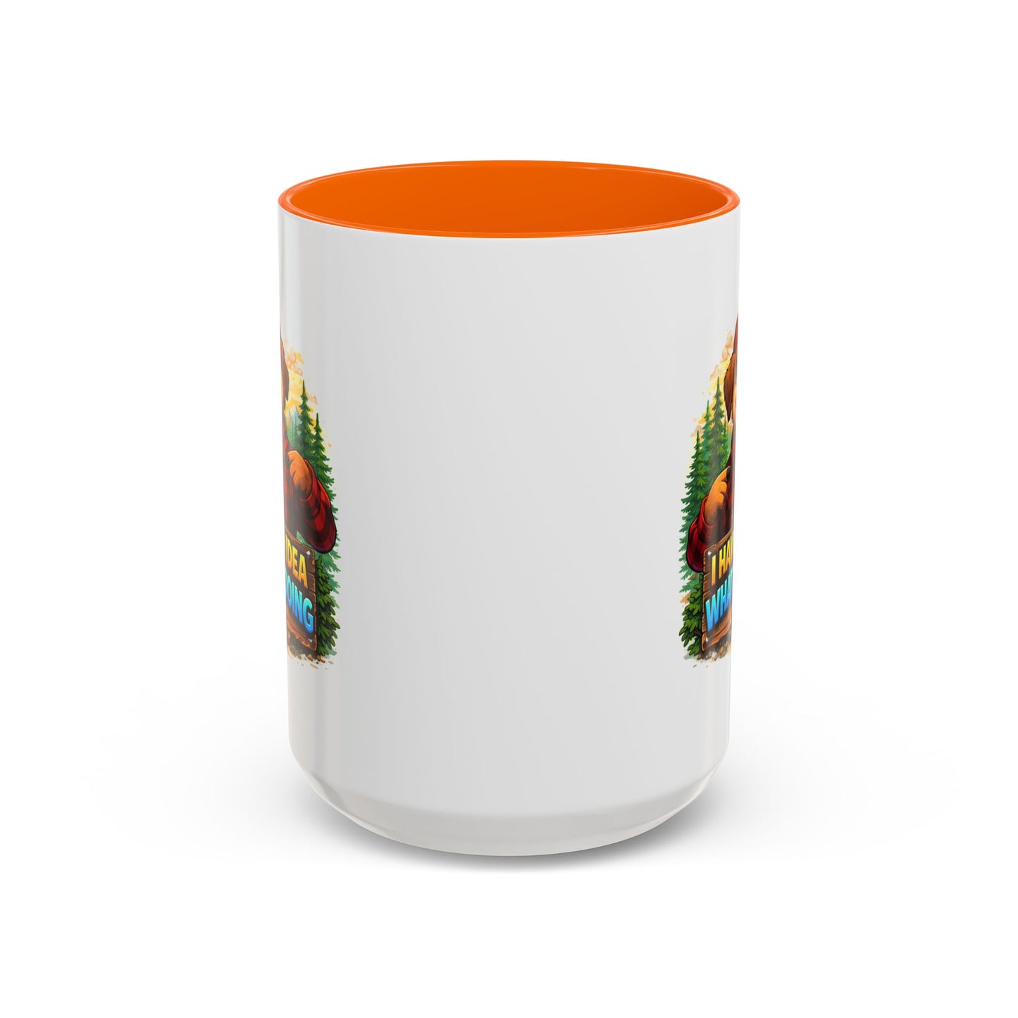 Humor Mug - I Have No Idea