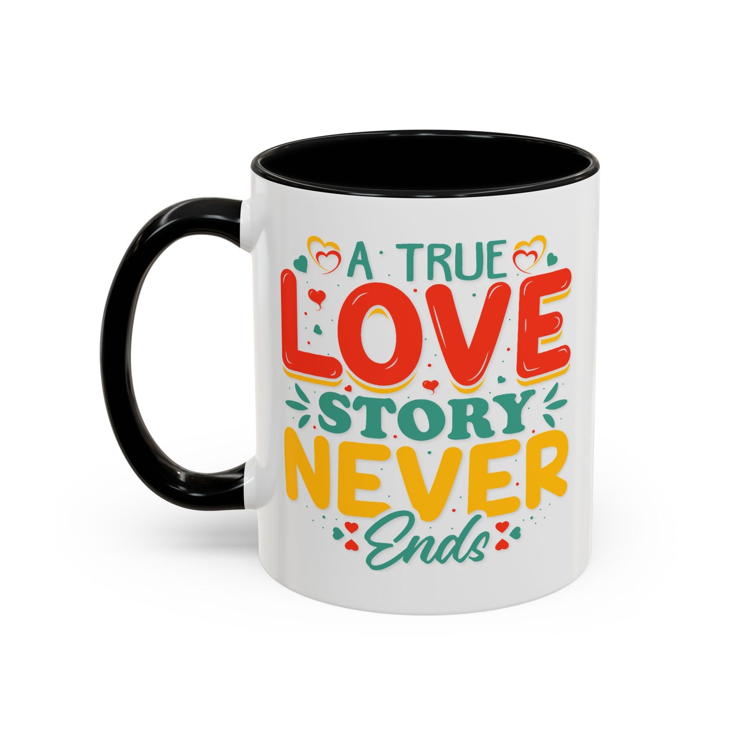 Anniversary Mug - A true Love Story Never Ends