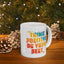 Motivation Mug - Think Positive Do Your Best