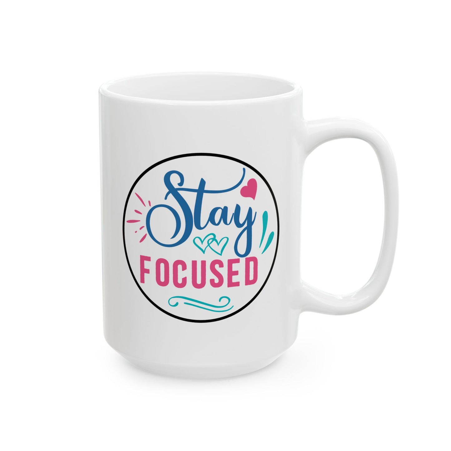 Motivation Mug - Stay Focused Circle