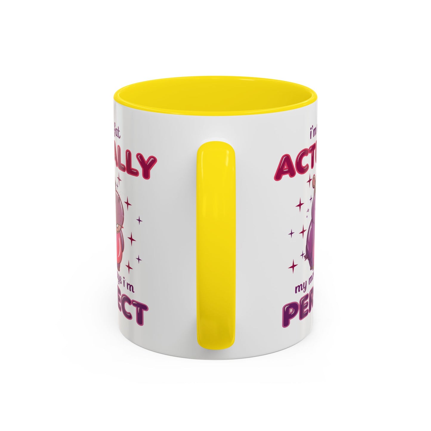 Humor Mug - I'm Not Fat