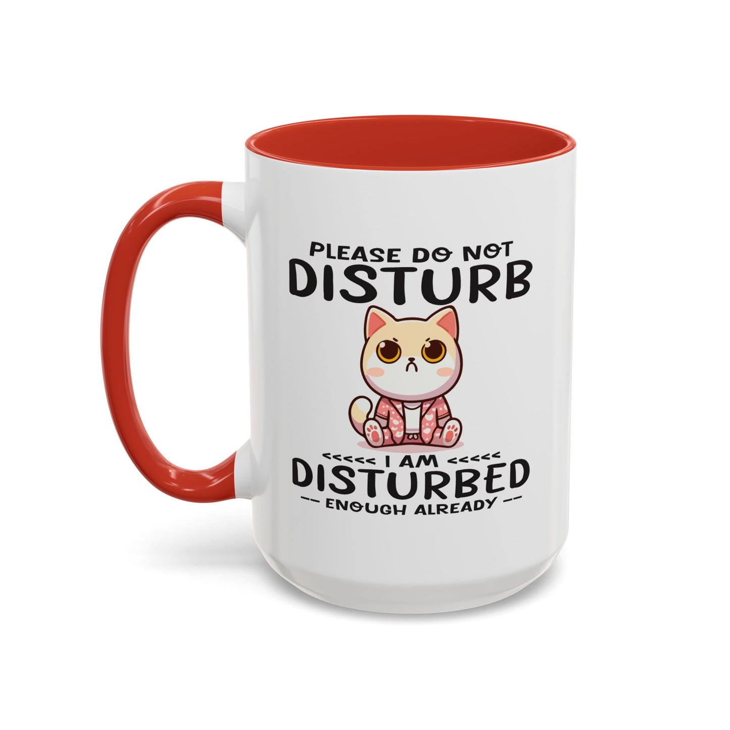 Humor Mug - Please Do Not Disturb