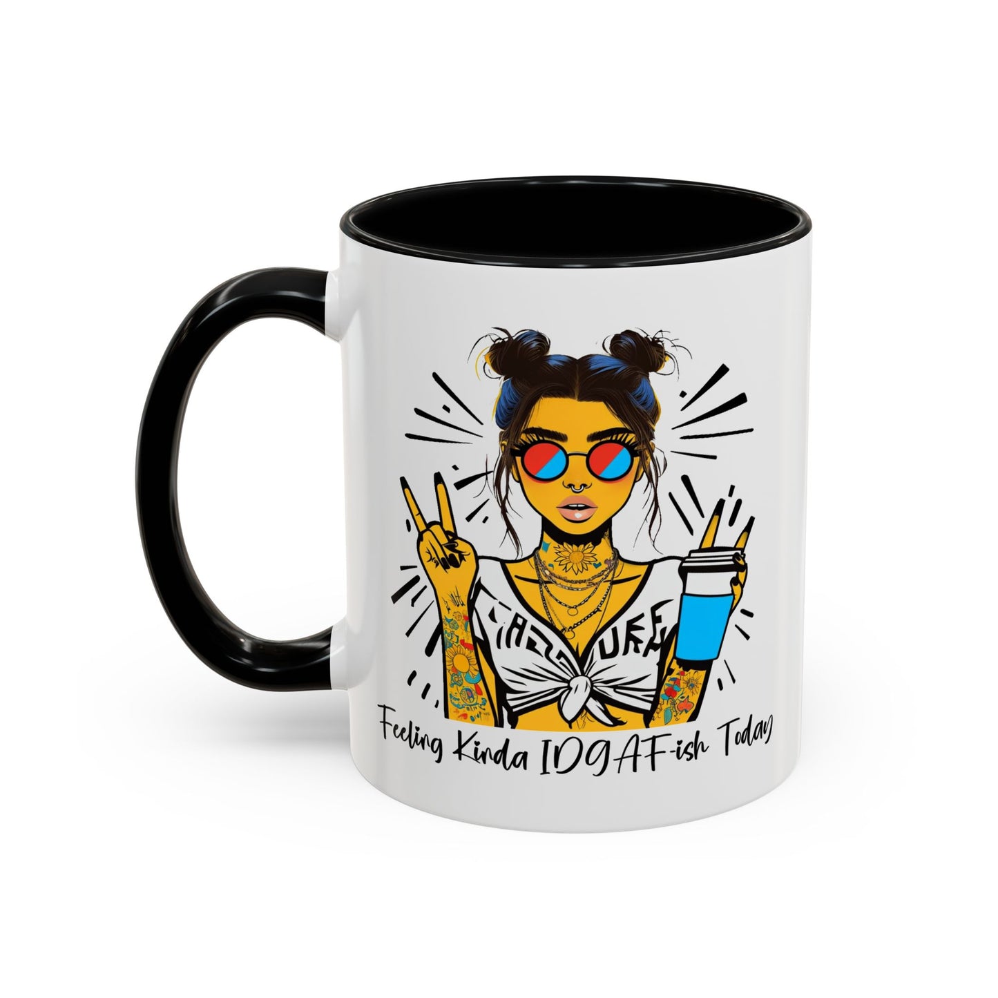 Humor Mug - Feeling Kinda IDGAF-ish Today