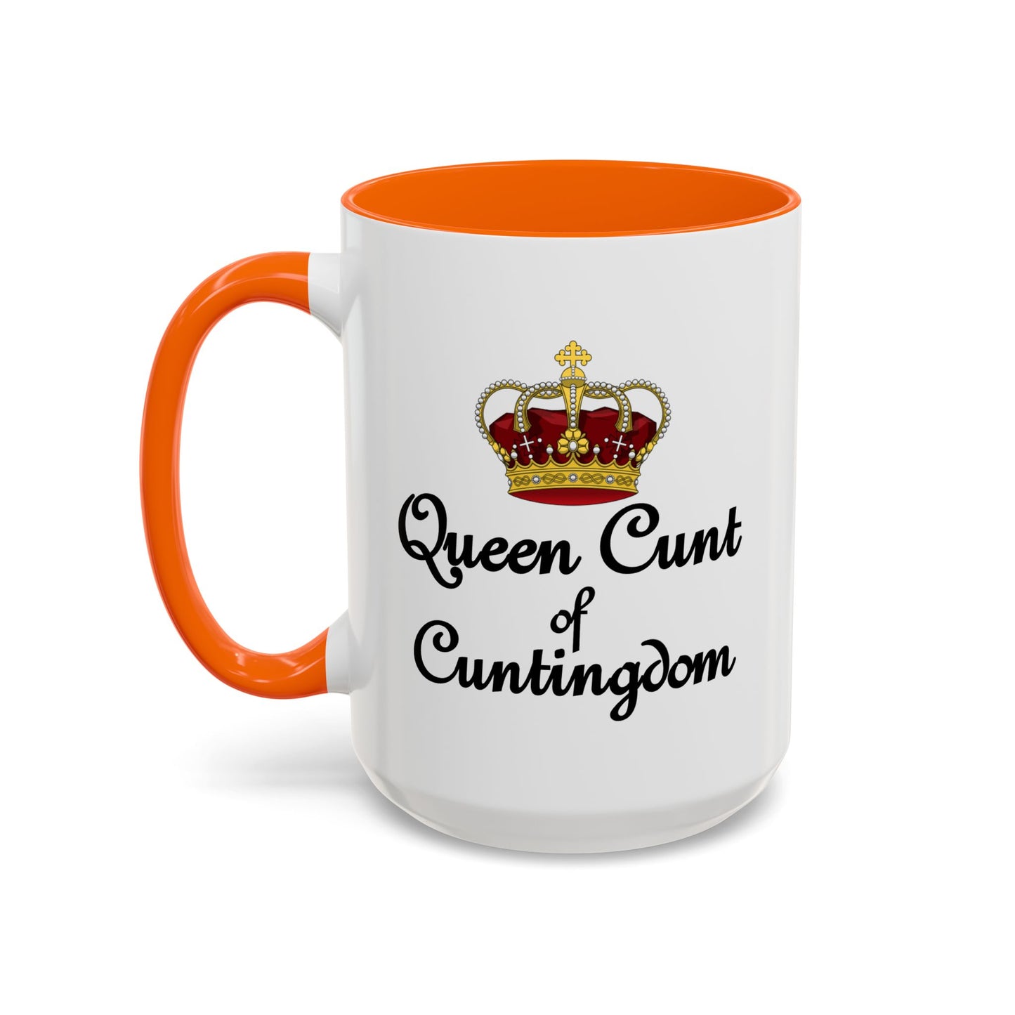 Adult Mug - Queen Cunt Of Cuntingdom