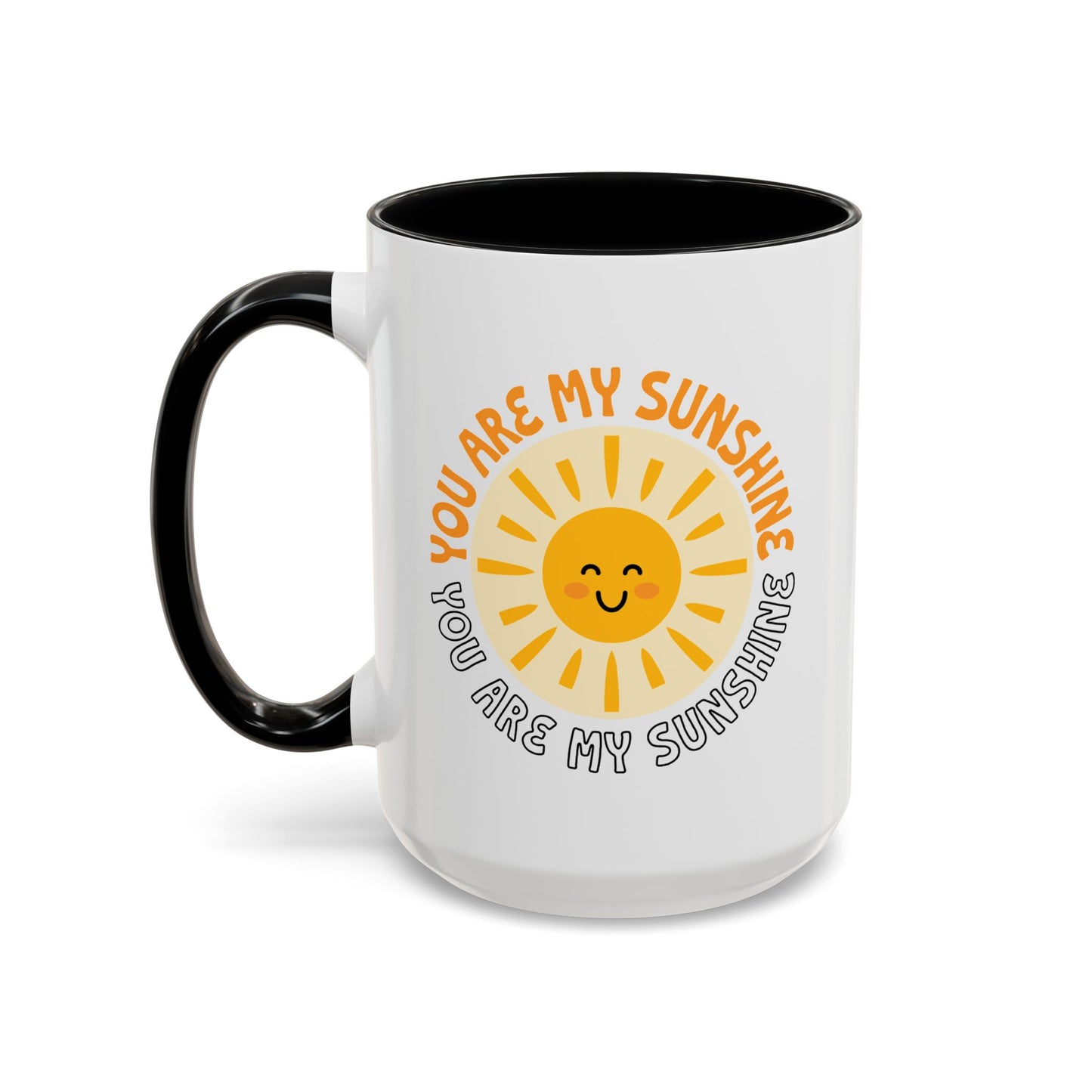 Motivational Mug - You Are My Sunshine