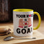 Adult Mug - Your Hole Is My Goal