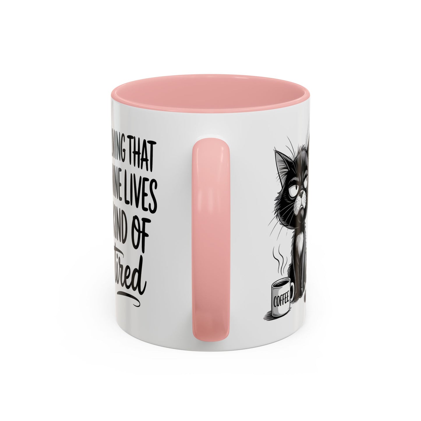 Animal Mug - Living That Nine Lives Kind Of Tired
