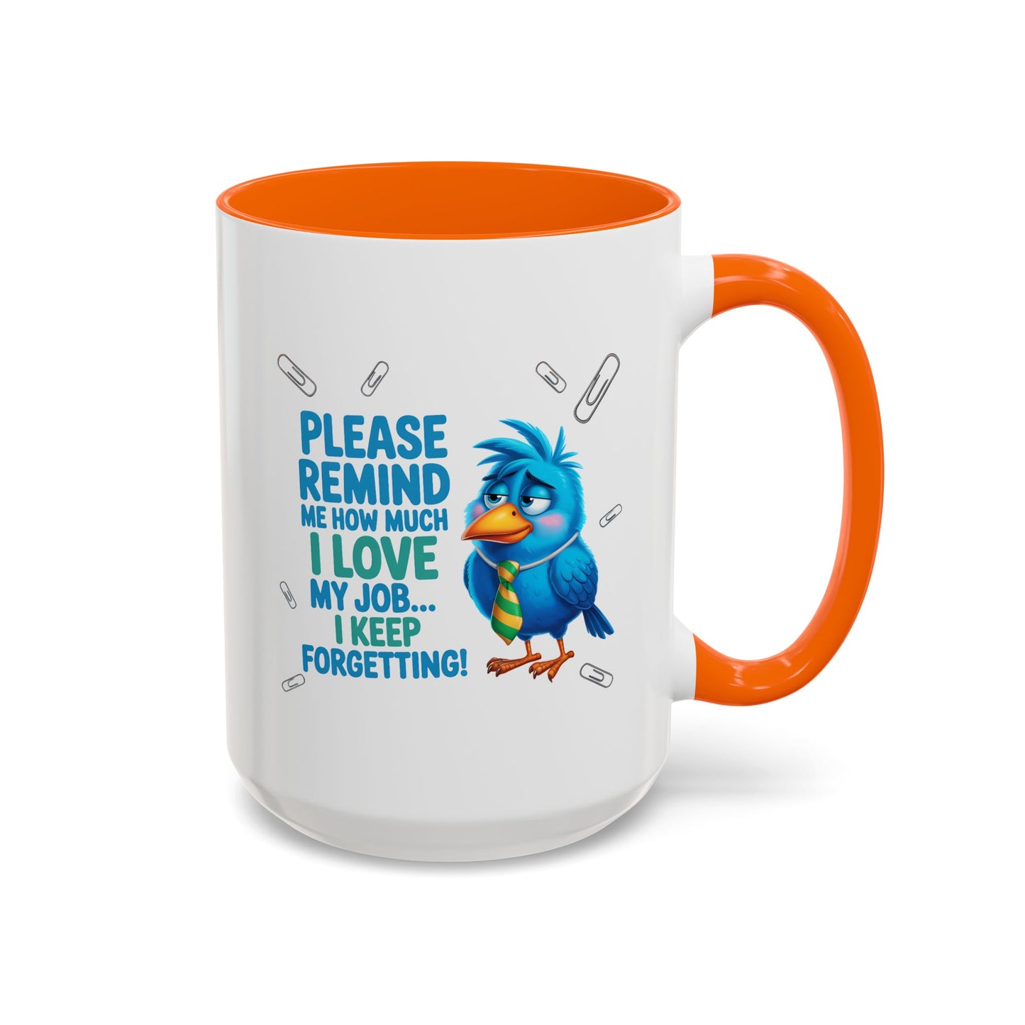 Office Mug - Please Remind Me