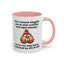 Adult Mug - Your Nutsack Begging You To Stop