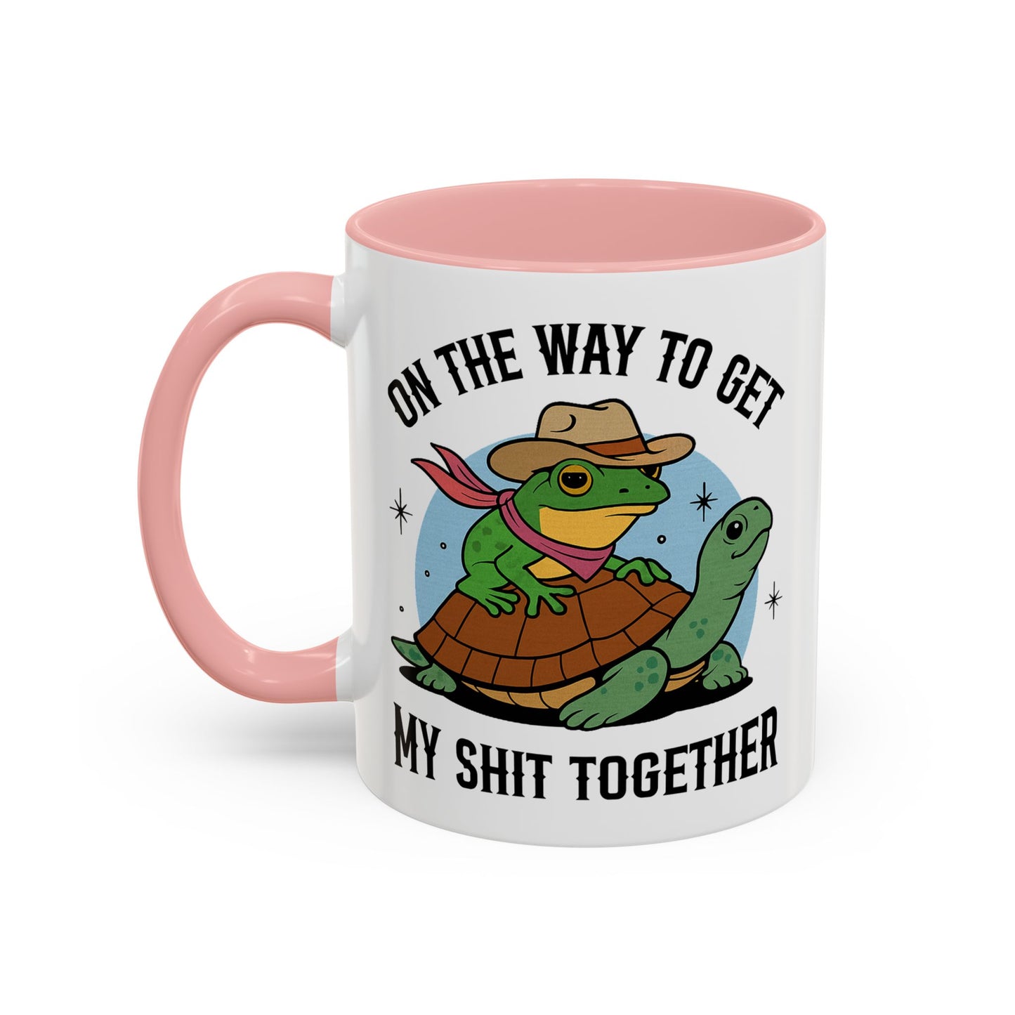 Humor Mug - On My Way to Get My Shit Toghether