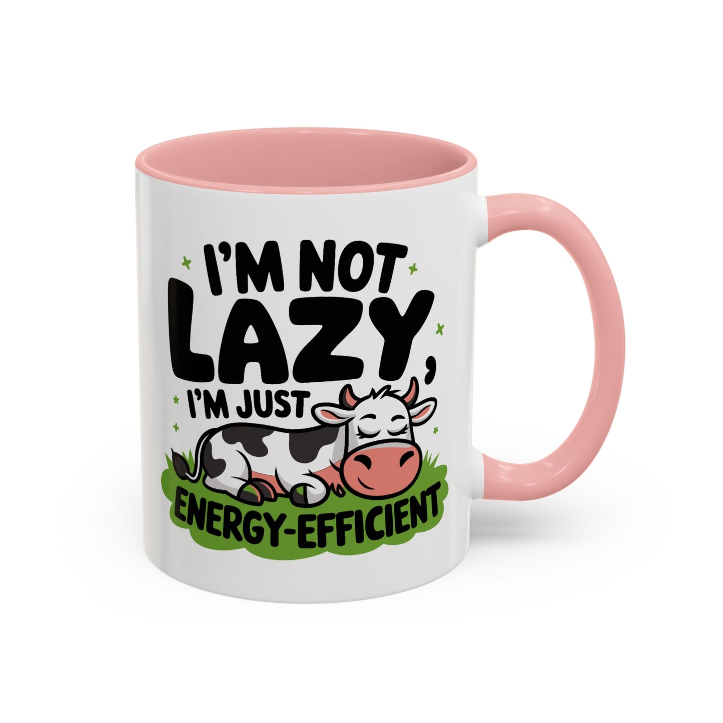 Humor Mug - I'm Not Lazy I'm Just Energy-Efficient