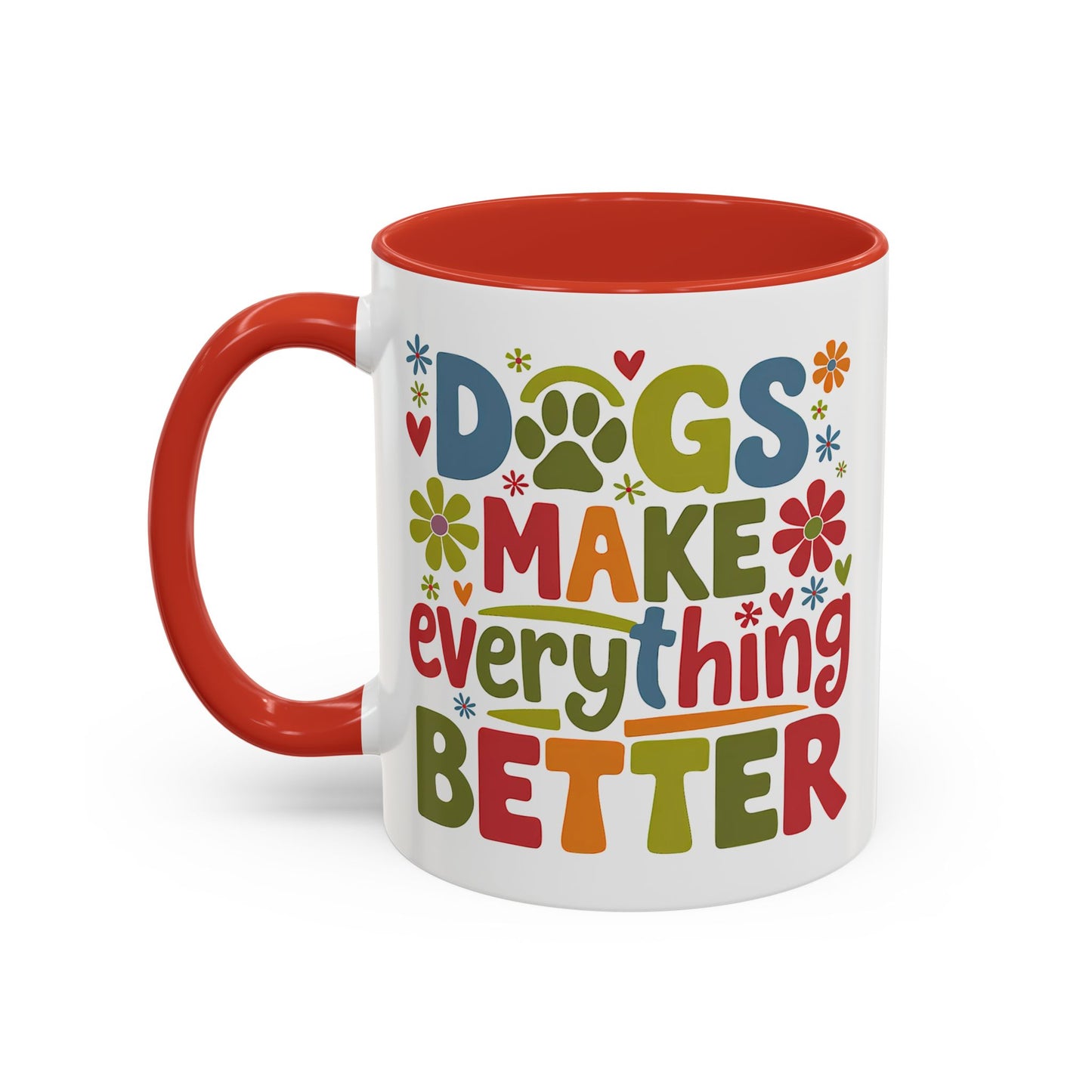 Animal Mug - Dogs Make Everything Better
