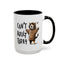 Humor Mug - Can't Adult Today