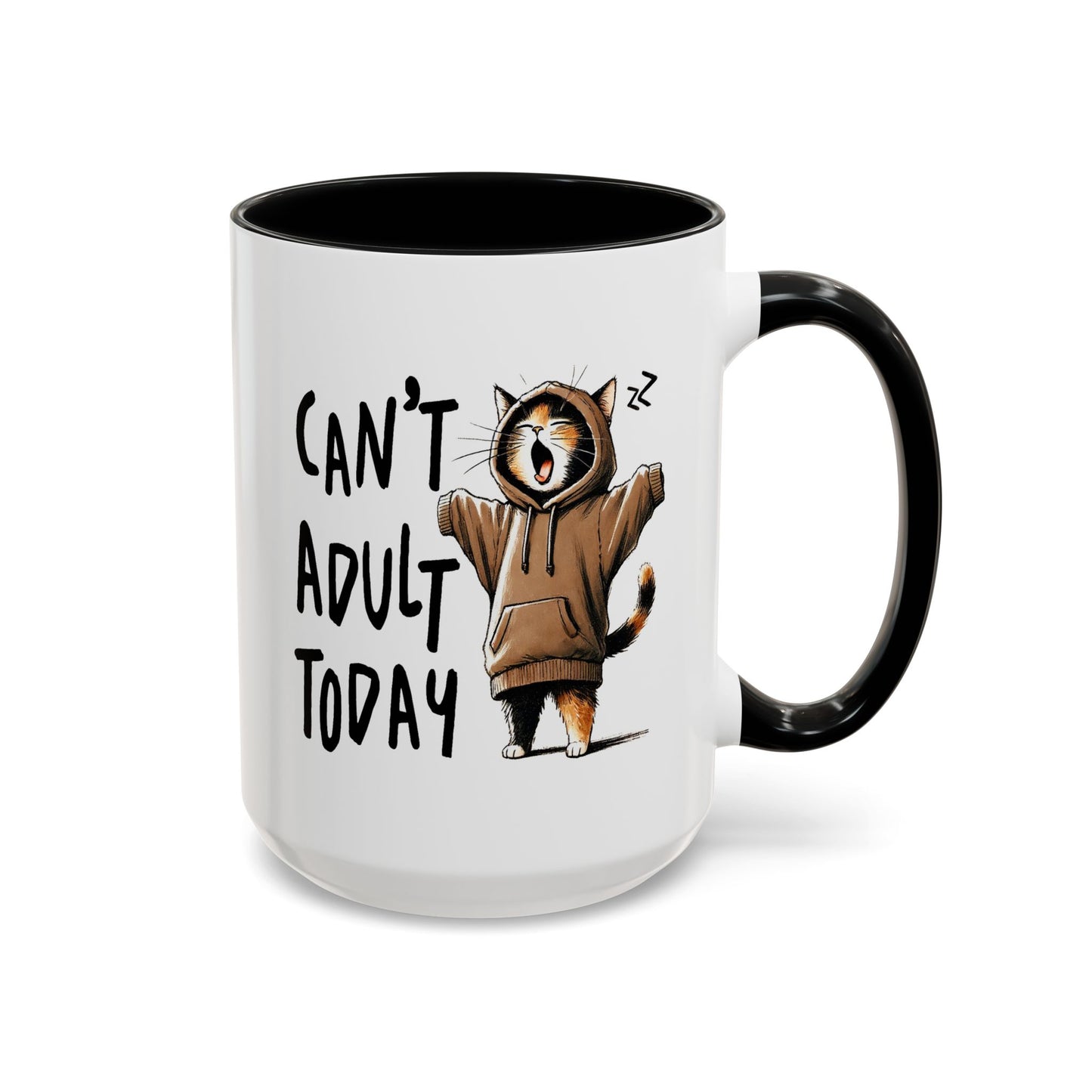Humor Mug - Can't Adult Today
