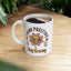 Motivation Mug - Think Positive Stay Groovy