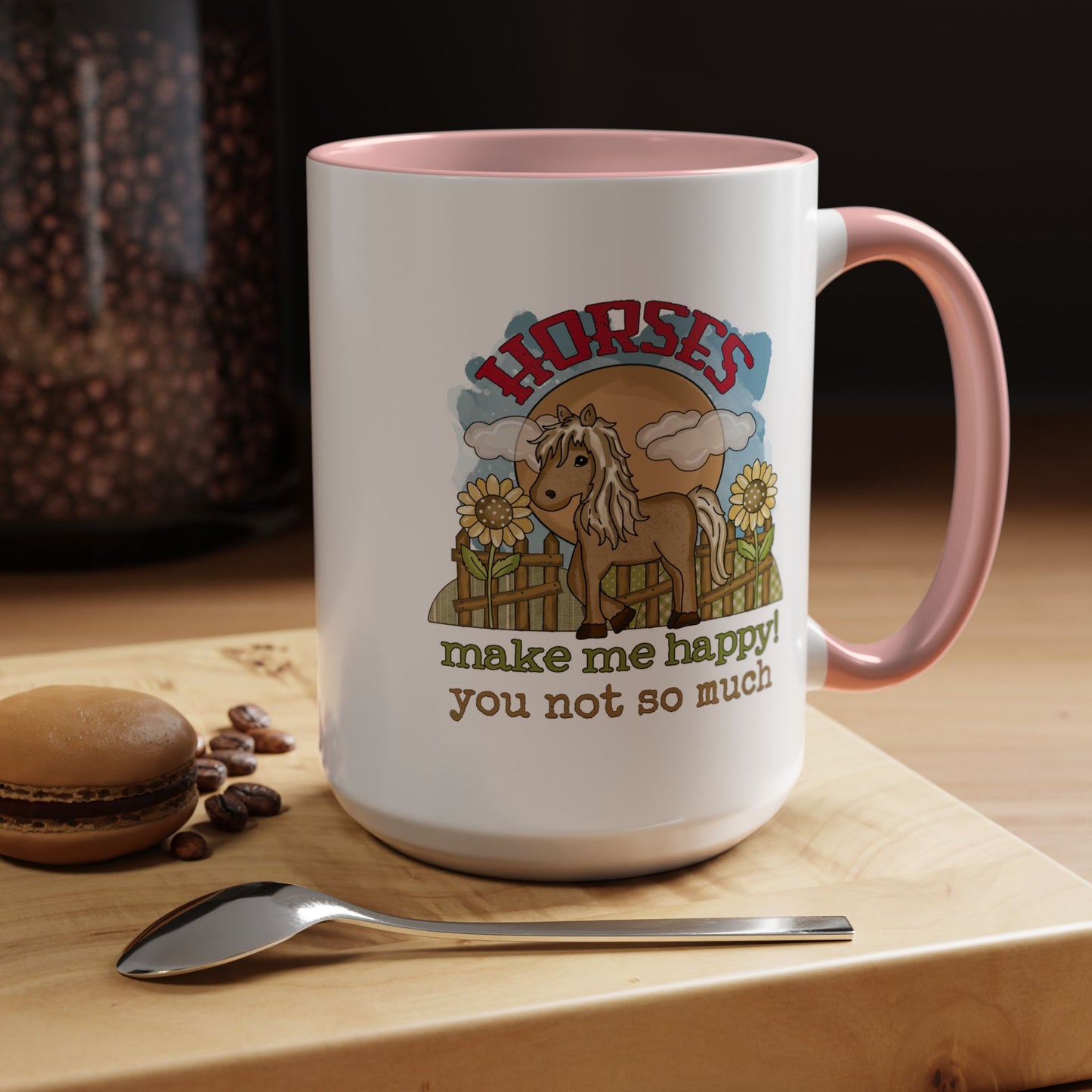 Humor Mug - Horses Make Me Happy
