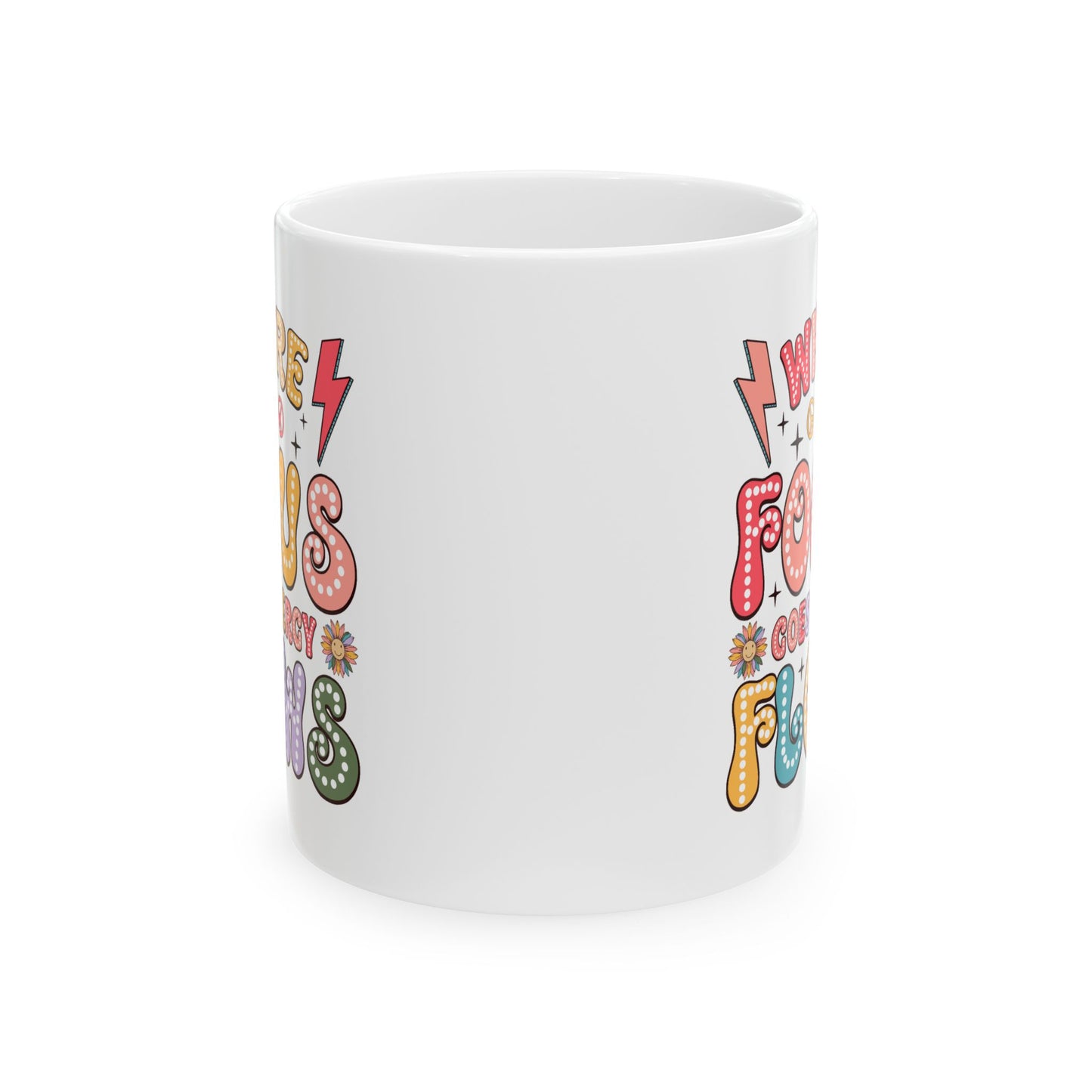 Wellness Mug - Where Focus Goes Energy Flows