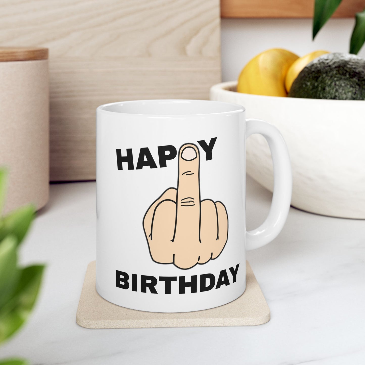Birthday Mug - Happy Birthday Middle Finger