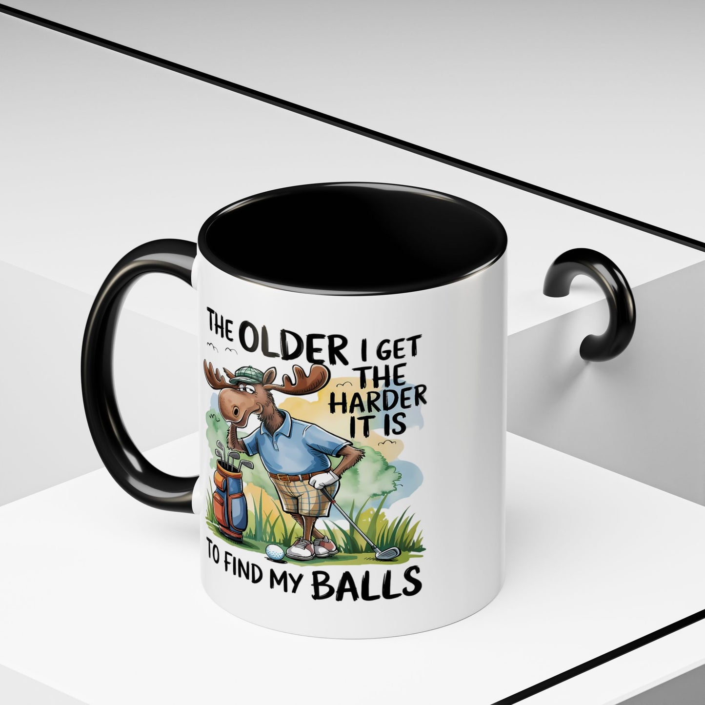 Humor Mug - The Older I Get