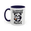 Humor Mug - Due to Unfortunate Circumstances