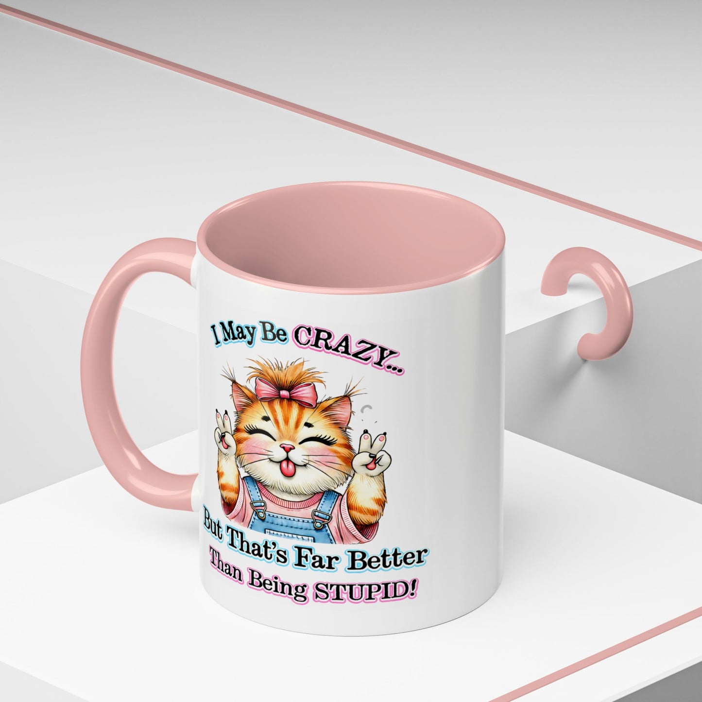 Office Mug - I May Be Crazy