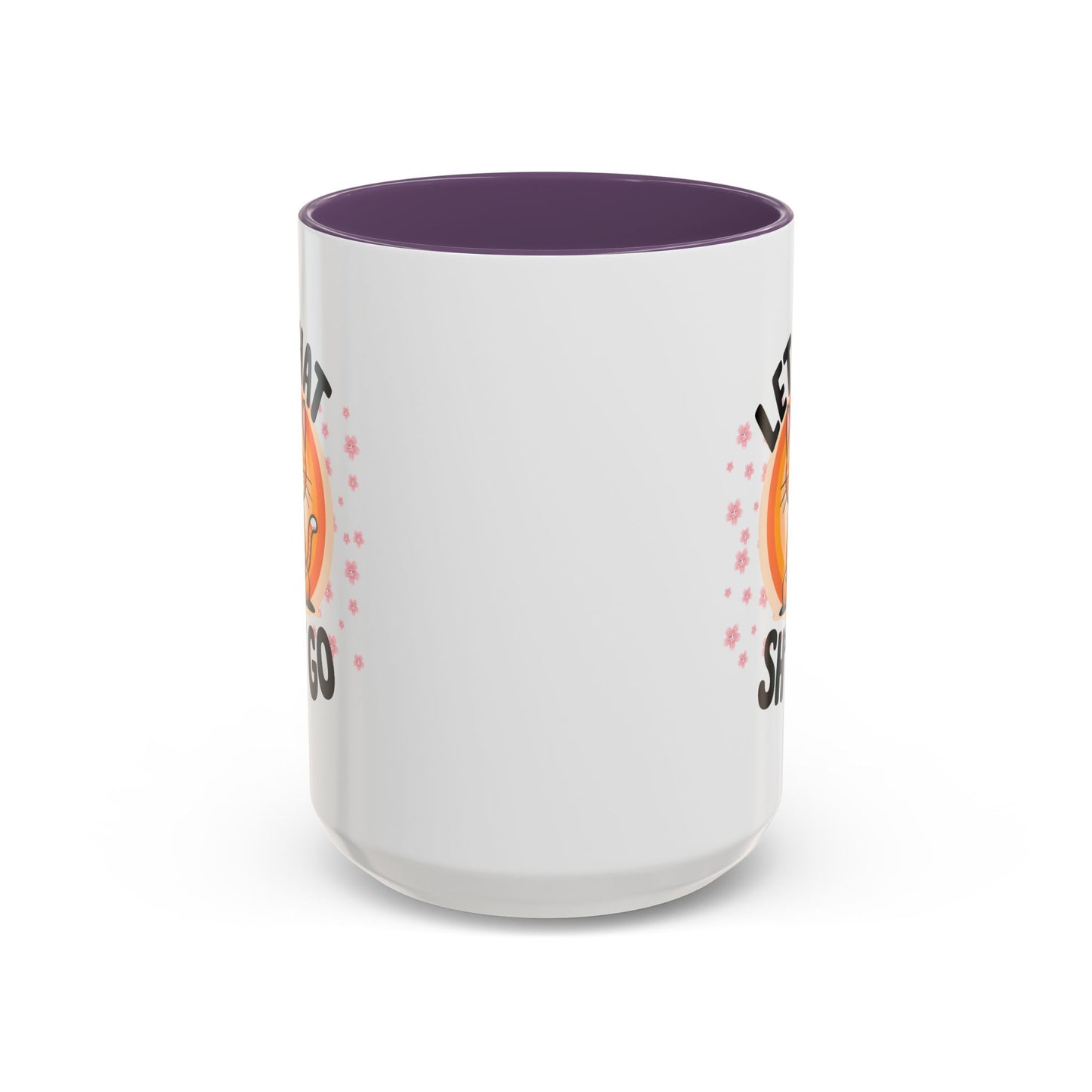 Humor Mug - Let That Sh*t Go