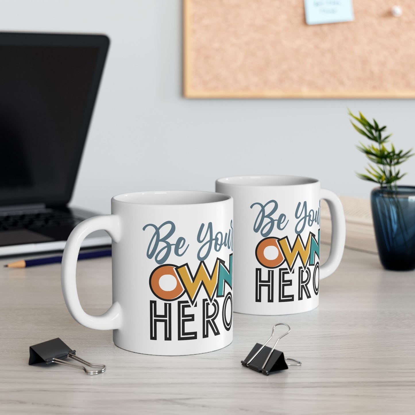 Motivation Mug - Be Your Own Hero